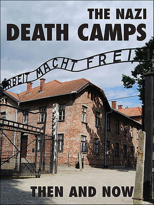 cover image of The Nazi Death Camps
